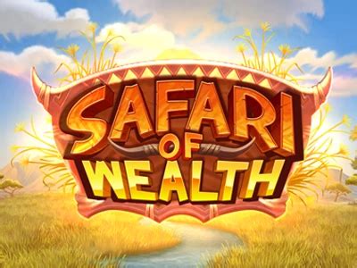 Safari Of Wealth Slot - Play Online